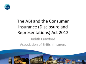 The ABI and the Consumer Insurance (Disclosure and