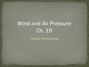Ch. 19 Wind and Air Pressure