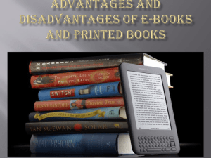 Advantages and Disadvantages of E-books and