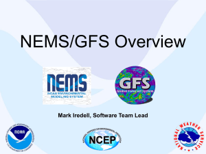 NEMS/GFS Overview - Earth System CoG