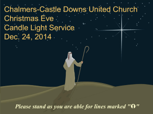 Worship 2014 12 24 - Chalmers Castle Downs United Church