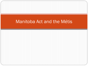 Manitoba Act and the Métis
