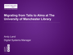 Migrating from Talis to Alma at the University of Manchester