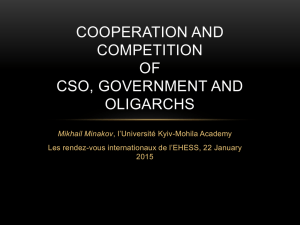 Cooperation and Competition of CSO, Government and Oligarchs