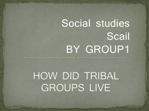 HOW DID TRIBAL GROUPS LIVE