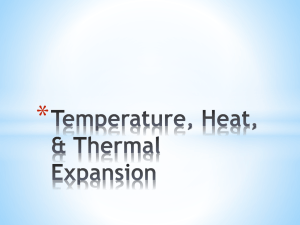 Heat, Temp, Thermal Expansion