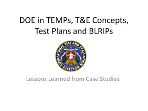 DOE in TEMPS, T&E Concepts, Test Plans and BLRIPS
