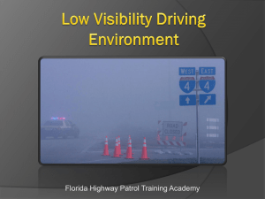 Low Visibility Driving Environment Conditions