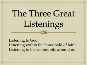 The Three Great Listenings Powerpoint Presentation