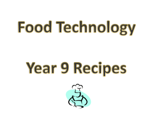 Food Technology Y9 recipes large print version