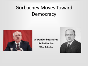 Gorbachev Moves Toward Democracy 19_3 student 12