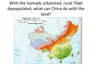With the nomads urbanised, rural Tibet depopulated, what