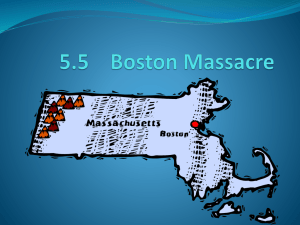 5.5 Boston Massacre