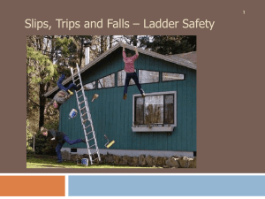 Slips, Trips and Falls – Ladder Safety