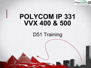 Polycom 331, 400, 500 Phone Training
