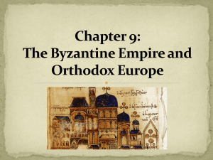The Byzantine Empire - Ms. Sheets` AP World History Class
