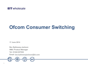Ofcom Consumer Switching Web call 17 June 2014