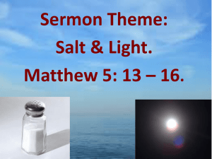 Salt & Light. Matthew 5: 13