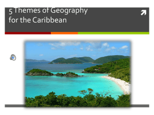 5 Themes of Geography for the Caribbean