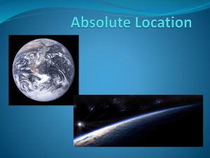 Absolute Location-Latitude and Longitude
