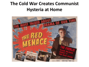 The Cold War Creates Communist Hysteria at