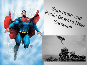 Superman and Paula Brown Opposites