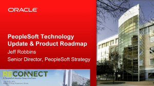 PeopleSoft Overview Tech Roadmap