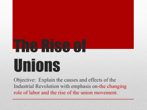 The Rise of Unions during Industrial Revolution