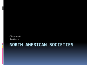 112 Chapter 16 section 1 North American Societies