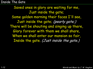 Just inside beautiful gate