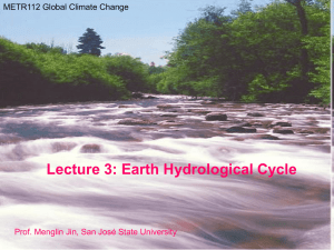 Lecture 3: Hydrology Cycle and Change