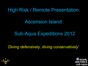 Ascension Island High Risk / Remote Presentation
