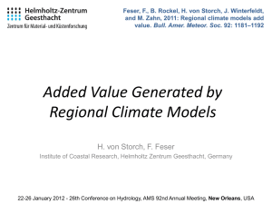 Regional climate modeling – added values and utility