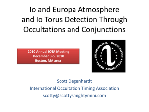 Io and Europa Atmosphere and Io Torus Detection through