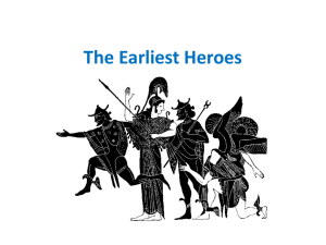 The Earliest Heroes