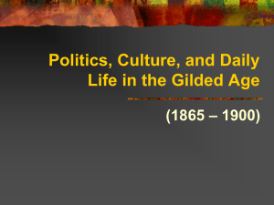 Politics, Immigration, and Urban Life in the Gilded Age