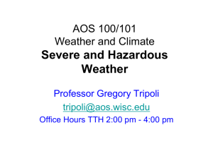 AOS 100 Weather and Climate Severe and Hazardous Weather