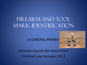 Firearm and Tool mark identification