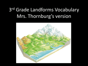 3rd Grade Landforms Vocabulary Mrs. Thornburg`s version