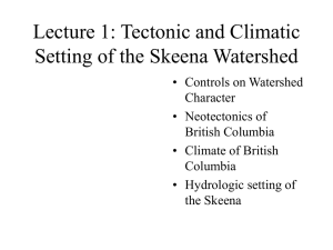 Lecture 1: Climate and Geology of the Skeena River