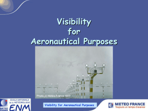 Visibility for Aeronautical Purposes I