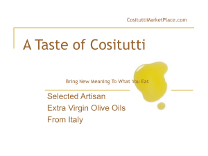 A Taste of Cositutti - Italian Extra Virgin Olive Oil