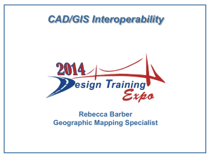 CAD/GIS Interoperability Presentation