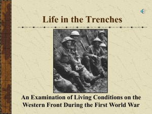 Life in the Trenches