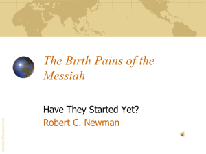 The Birth Pains of the Messiah