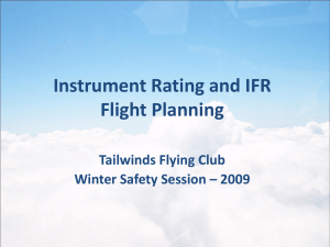 2-7-2009 Instrument Rating & IFR Flt. Planning
