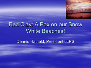 Red Clay, A Pox on our Snow White Beaches, By Dennis Hatfield