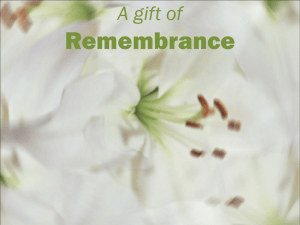 A Gift of Remembrance PowerPoint Ppt file