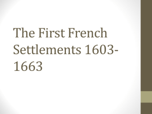 The First French Settlements 1603-1663