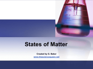 States of Matter and some mixtures